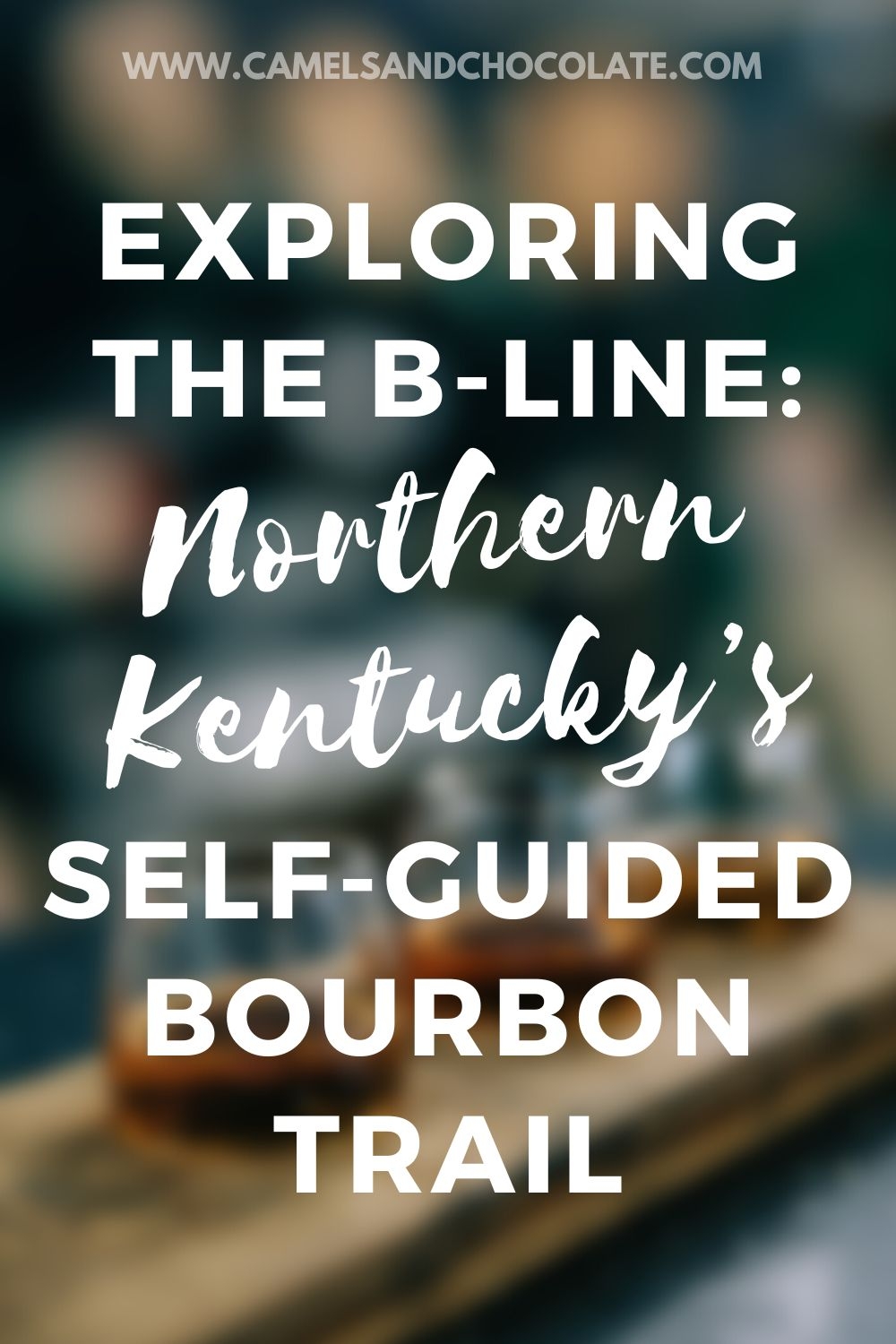 How To Tour Northern Kentucky s Self guided Bourbon Trail How To Tour Northern Kentucky s Self guided Bourbon Trail